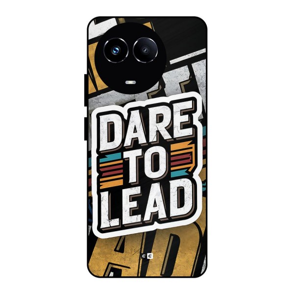 Dare To Lead Metal Back Case for Realme Narzo 60X