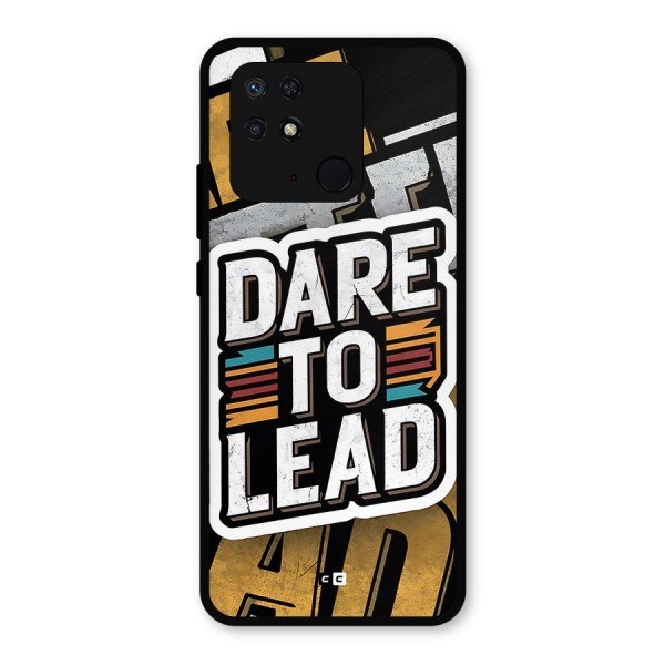 Dare To Lead Metal Back Case for Redmi 10