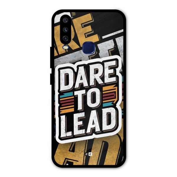 Dare To Lead Metal Back Case for Vivo V17