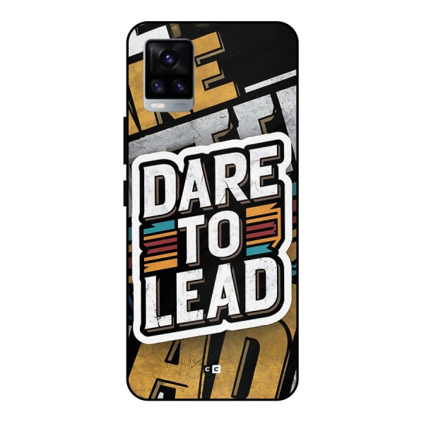 Dare To Lead Metal Back Case for Vivo V20 2021