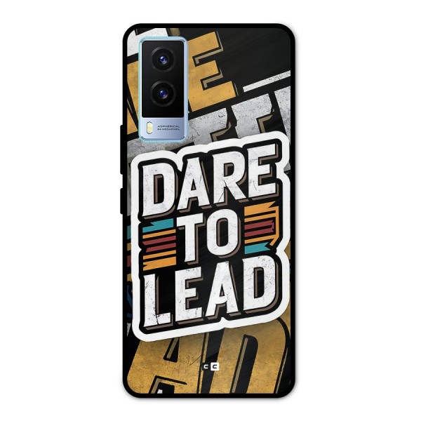 Dare To Lead Metal Back Case for Vivo V21e 5G