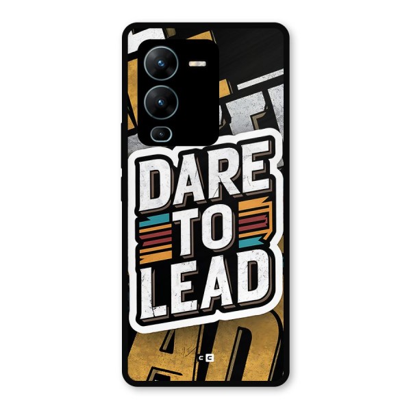 Dare To Lead Metal Back Case for Vivo V25 Pro