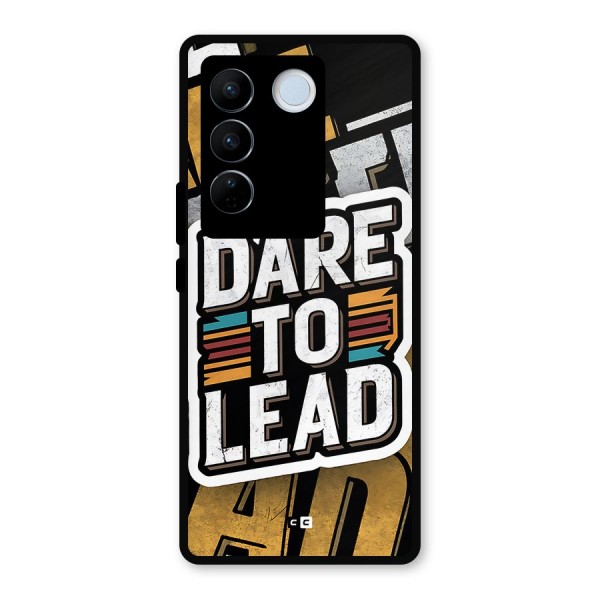 Dare To Lead Metal Back Case for Vivo V27 Pro