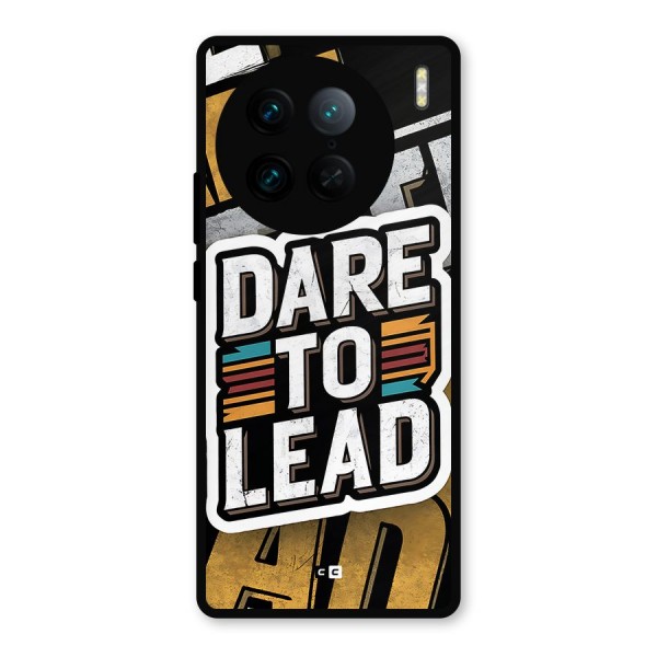 Dare To Lead Metal Back Case for Vivo X90 Pro