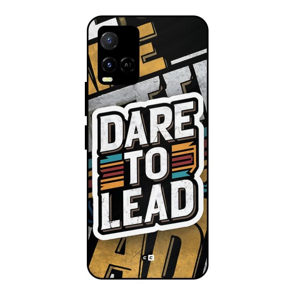 Dare To Lead Metal Back Case for Vivo Y21A