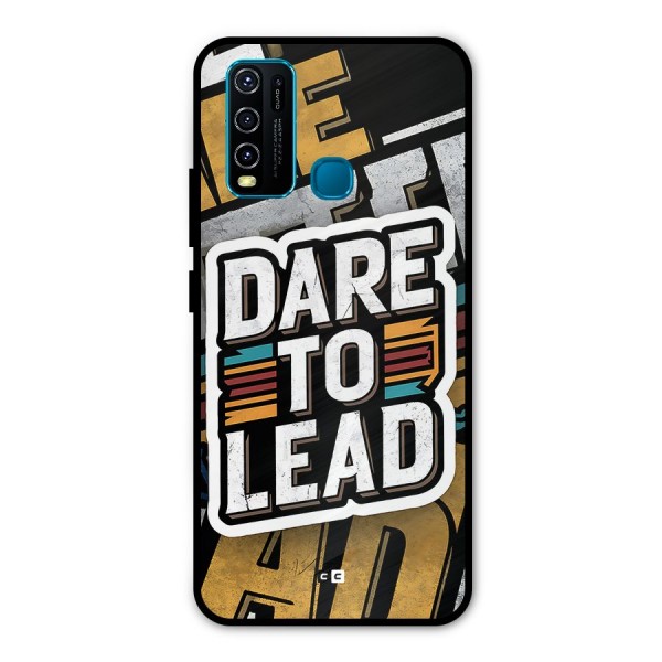 Dare To Lead Metal Back Case for Vivo Y30