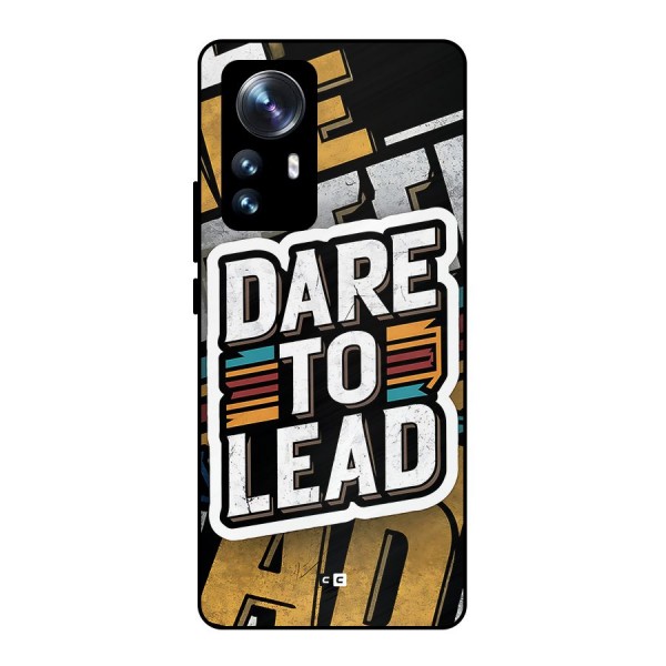 Dare To Lead Metal Back Case for Xiaomi 12 Pro