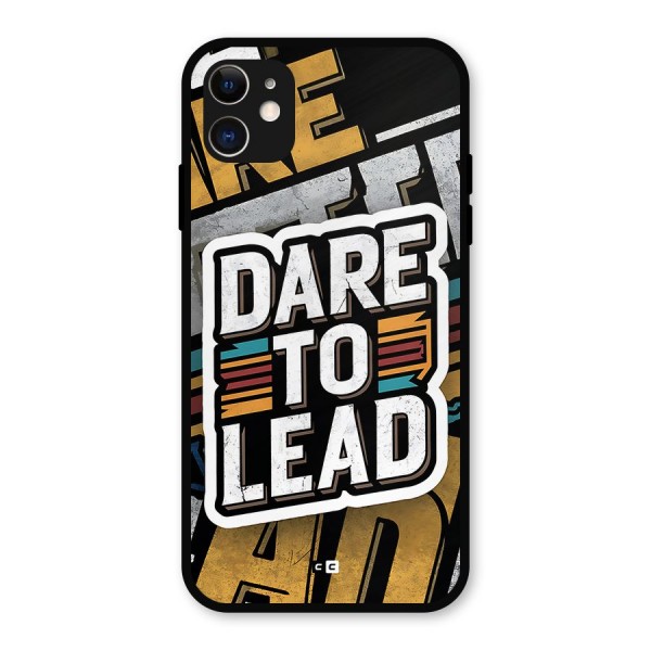 Dare To Lead Metal Back Case for iPhone 11