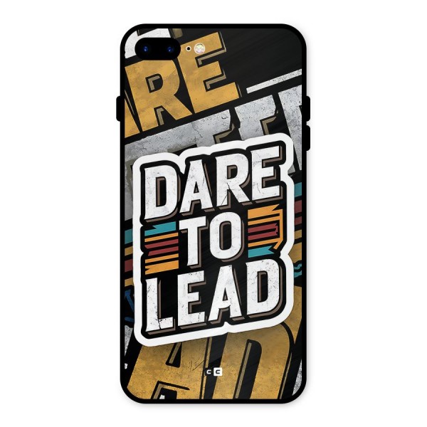 Dare To Lead Metal Back Case for iPhone 8 Plus