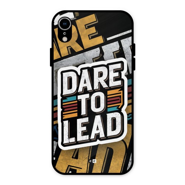 Dare To Lead Metal Back Case for iPhone XR