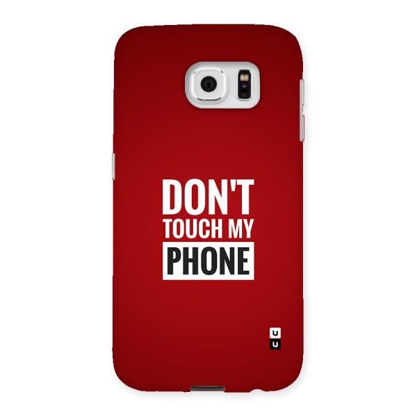 Dare To Touch Back Case for Galaxy S6