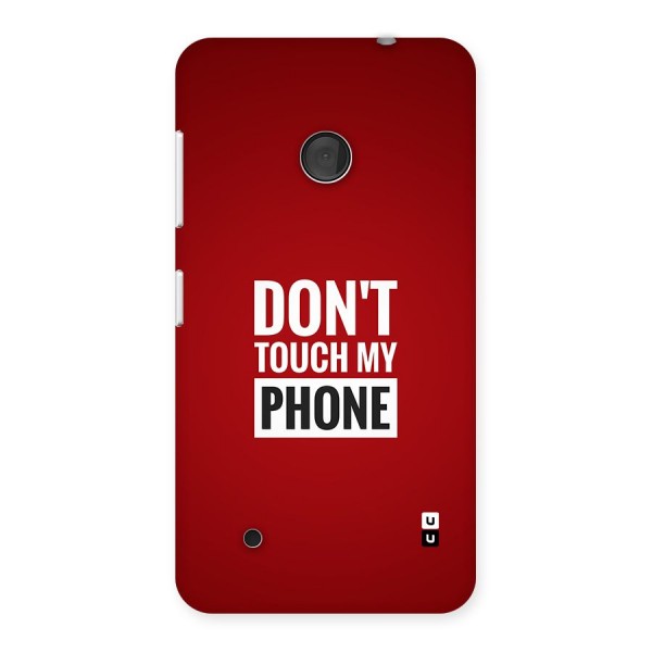 Dare To Touch Back Case for Lumia 530