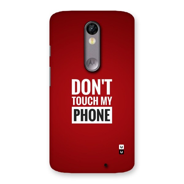 Dare To Touch Back Case for Moto X Force