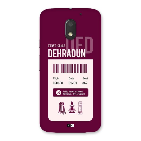 Dehradun Boarding Pass Back Case for Moto E3 Power