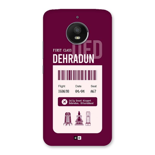 Dehradun Boarding Pass Back Case for Moto E4 Plus