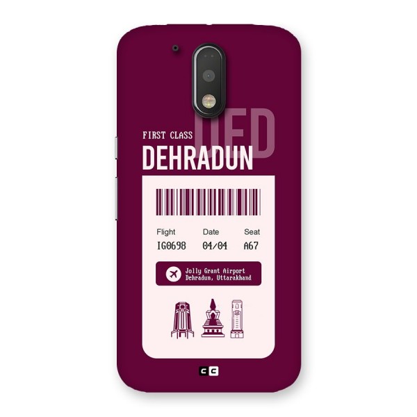 Dehradun Boarding Pass Back Case for Moto G4