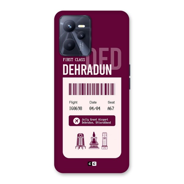 Dehradun Boarding Pass Back Case for Realme C35