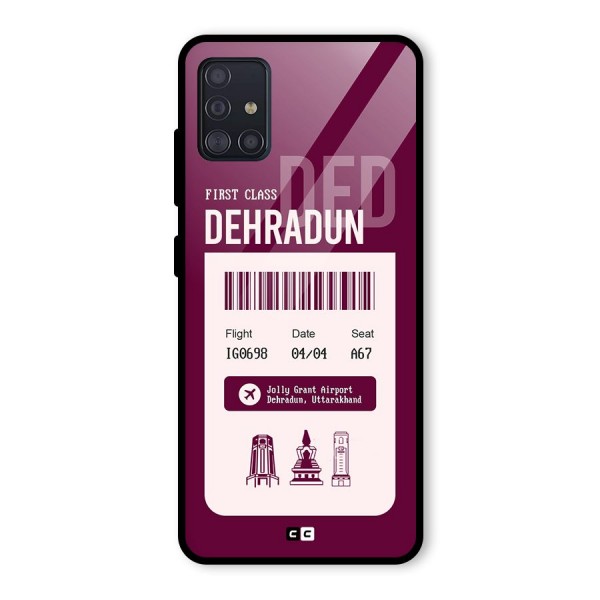 Dehradun Boarding Pass Glass Back Case for Galaxy A51