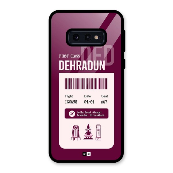 Dehradun Boarding Pass Glass Back Case for Galaxy S10e