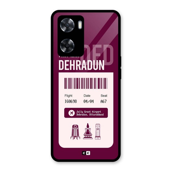 Dehradun Boarding Pass Glass Back Case for Oppo A57 2022