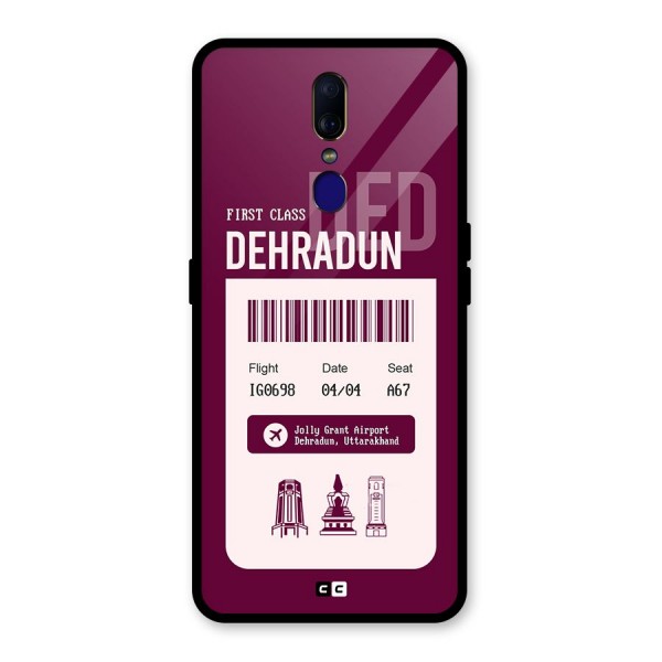 Dehradun Boarding Pass Glass Back Case for Oppo F11