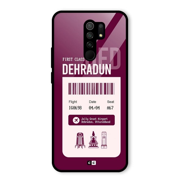 Dehradun Boarding Pass Glass Back Case for Redmi 9 Prime