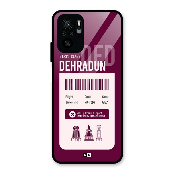 Dehradun Boarding Pass Glass Back Case for Redmi Note 10