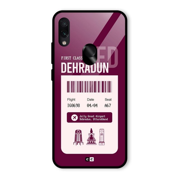 Dehradun Boarding Pass Glass Back Case for Redmi Note 7