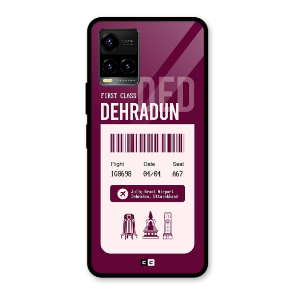 Dehradun Boarding Pass Glass Back Case for Vivo Y21A