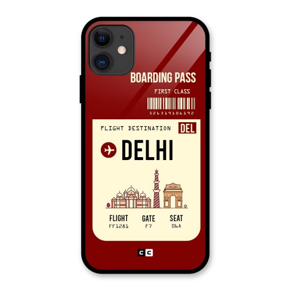 Delhi Boarding Pass Glass Back Case for iPhone 11