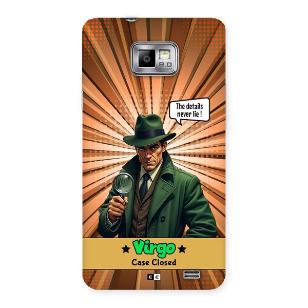 Detective Virgo Back Case for Galaxy S2