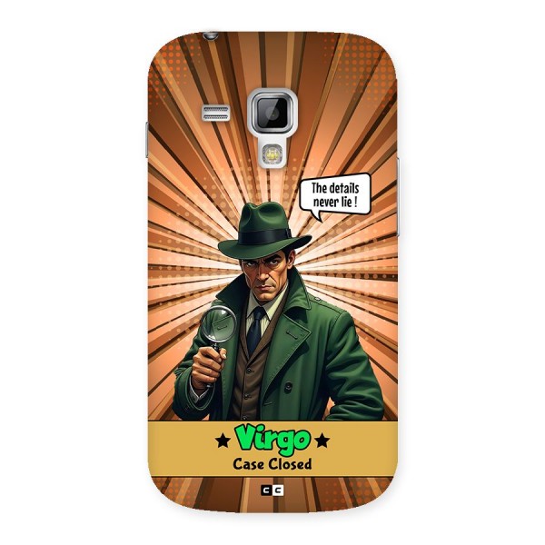 Detective Virgo Back Case for Galaxy S Duos