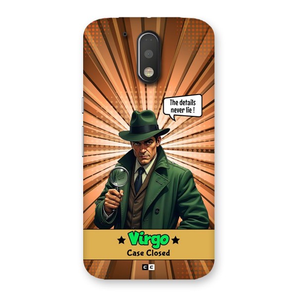 Detective Virgo Back Case for Moto G4