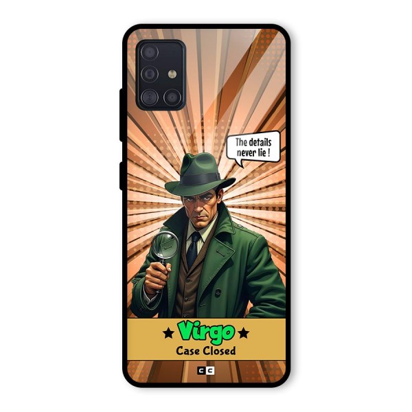 Detective Virgo Glass Back Case for Galaxy A51