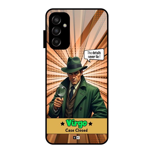 Detective Virgo Glass Back Case for Galaxy F13