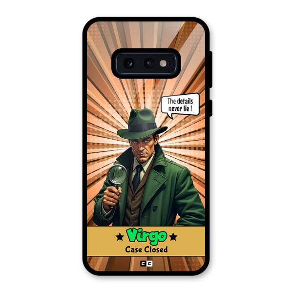 Detective Virgo Glass Back Case for Galaxy S10e