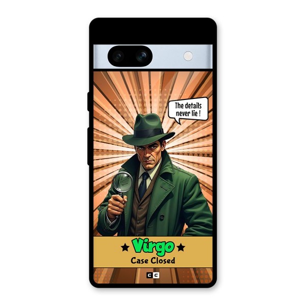 Detective Virgo Glass Back Case for Google Pixel 7a