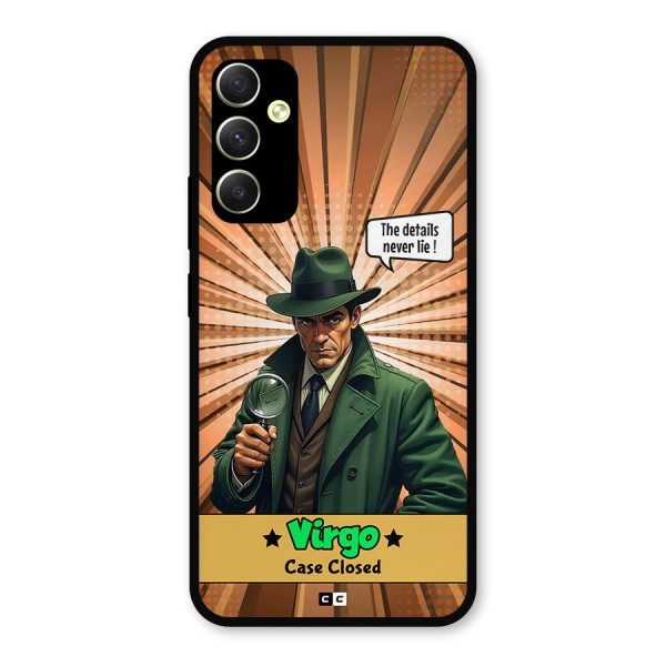 Detective Virgo Metal Back Case for Galaxy A34