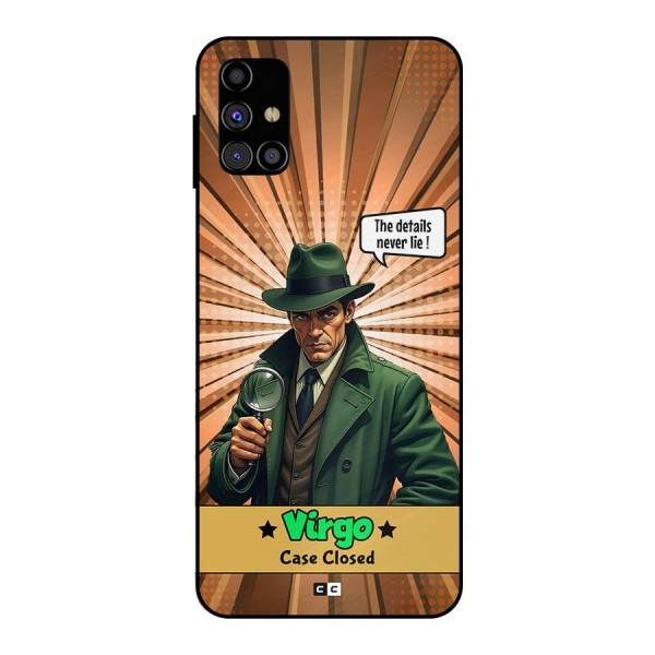 Detective Virgo Metal Back Case for Galaxy M31s