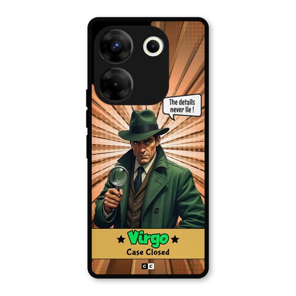 Detective Virgo Metal Back Case for Tecno Camon 20