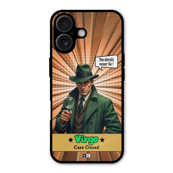 Detective Virgo Metal Back Case for iPhone 16