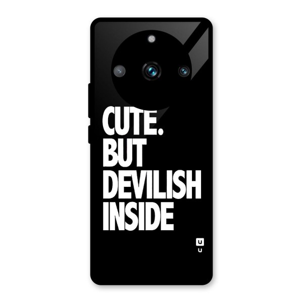 Devil Inside Glass Back Case for Realme 11 Pro Plus