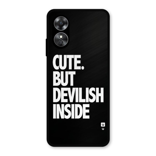 Devil Inside Metal Back Case for Oppo A17