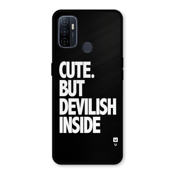 Devil Inside Metal Back Case for Oppo A53