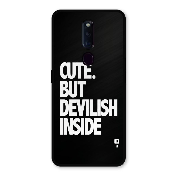 Devil Inside Metal Back Case for Oppo F11 Pro