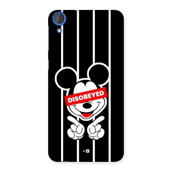 Disobeyed Micky Back Case for Desire 820