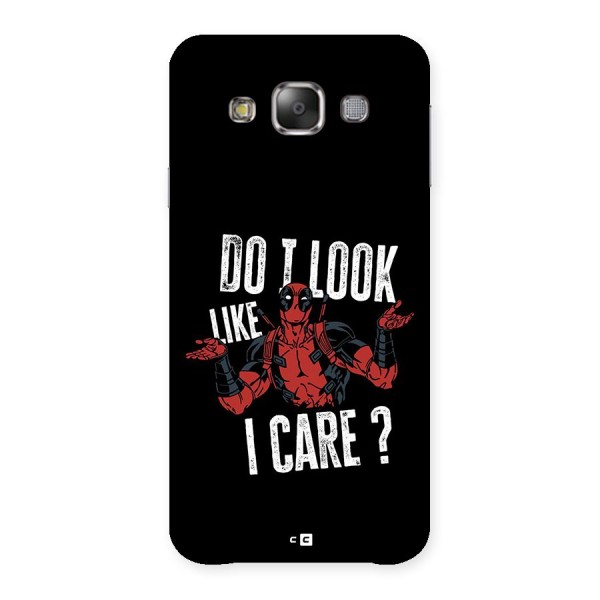 Do I Care Back Case for Galaxy E7