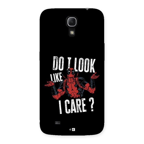 Do I Care Back Case for Galaxy Mega 6.3