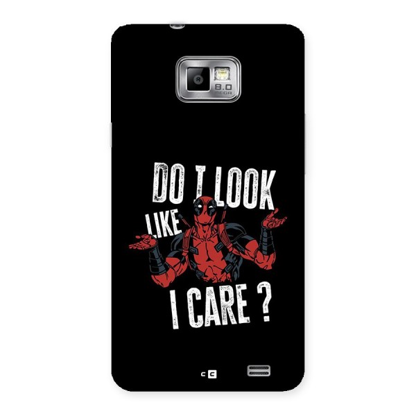 Do I Care Back Case for Galaxy S2