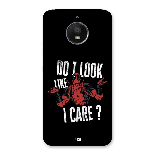 Do I Care Back Case for Moto E4 Plus